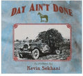 Day Ain't Done [LP] Vinyl Record