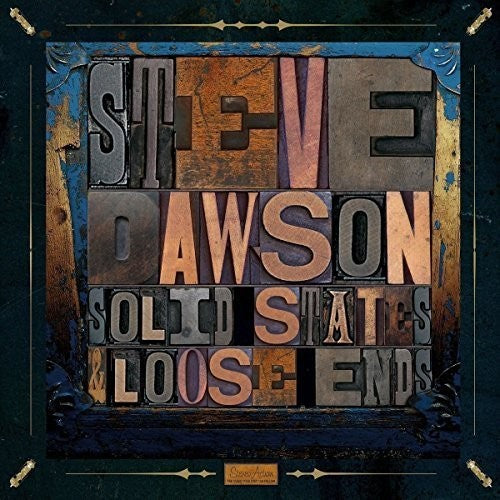 Dawson,steve - Loose Ends And Solid States - Vinyl Record