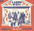 Mizik,lakou - Wa Di Yo - Music CD