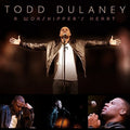 Dulaney,todd - Worshipper's Heart - Music CD