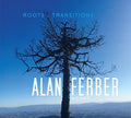 Ferber,alan - Roots & Transitions - Music CD