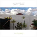 Cantoma - Just Landed - Music CD