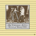 Wakeman,rick - Six Wives Of Henry Viii - Music CD