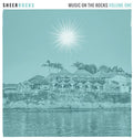 Sheer Rocks: Music On The Rocks 1 / Various - Sheer Rocks: Music On The Rocks 1 / Various - Music CD