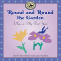 Feierabend,john M. / Saunders,luann - Round & Round The Garden: Music In My First Year - Music CD