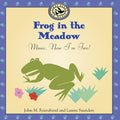 Feierabend,john M. / Saunders,luann - Frog In The Meadow: Music Now I'm Two - Music CD