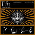 Tax The Heat - Fed To The Lions - Vinyl Record