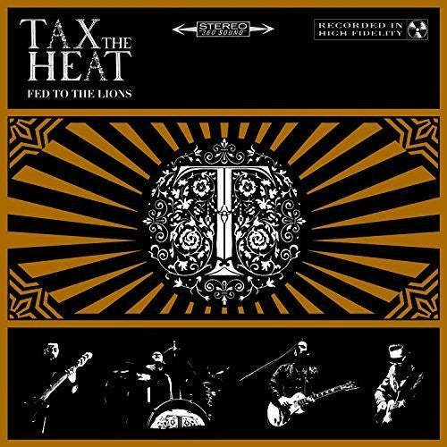 Tax The Heat - Fed To The Lions - Music CD