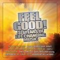 Feel Good 40 Years Of Life Changing Music - Feel Good 40 Years Of Life Changing Music - Music CD