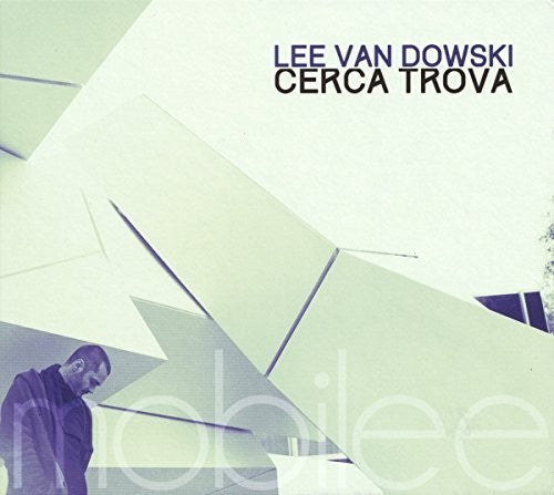 Van Dowski,lee - Cerca Trova - Music CD