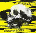 Aa Wallace - In Alpha Zone - Music CD