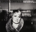 Costelo,erin - Down Below The Status - Music CD