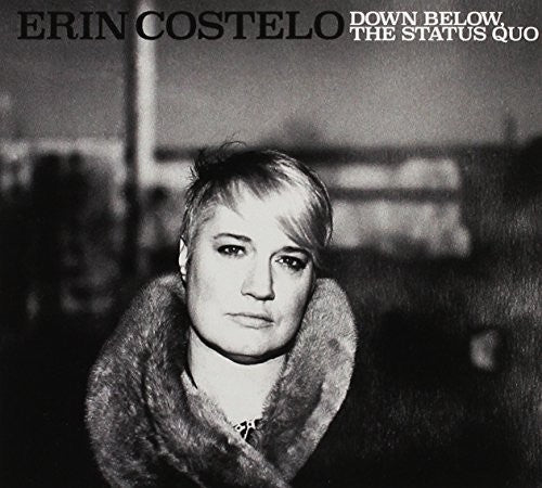 Costelo,erin - Down Below The Status - Music CD