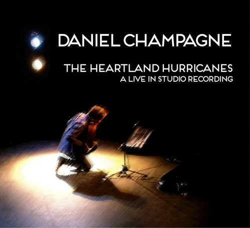 Champagne,daniel - Heartland Hurricanes - Music CD