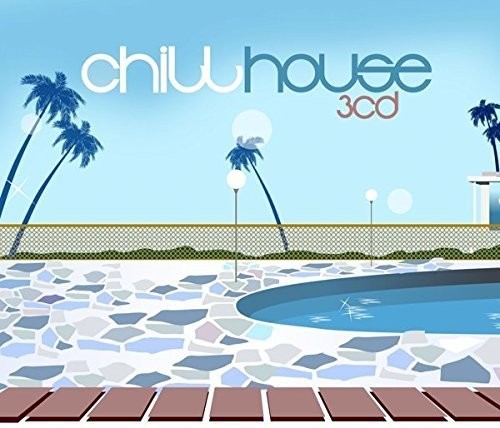 Chill House / Various - Chill House / Various - Music CD