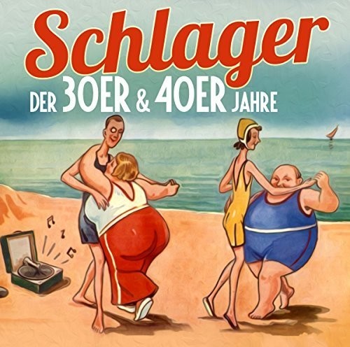 Schlager Der 30er & 40er Jahre / Various - Schlager Der 30er & 40er Jahre / Various - Music CD