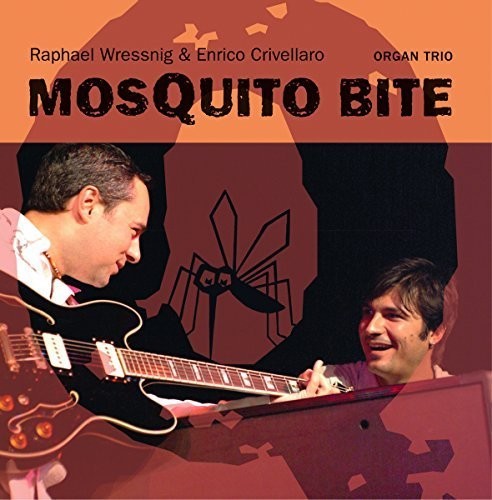 Wressnig,raphael / Crivellaro,enrico - Mosquito Bite - Music CD