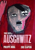 Three Days In Auschwitz - Three Days In Auschwitz - DVD