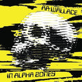 Wallace,aa - In Alpha Zones - Music CD