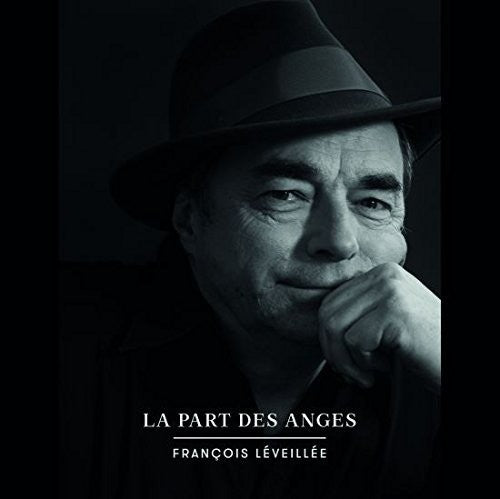 Leveillee,francois - La Part Des Anges - Music CD