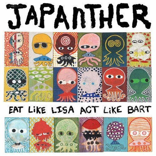 Japanther - Eat Like Lisa Act Like Bart - Music CD
