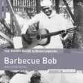 Barbecue Bob - Rough Guide To Barbecue Bob - Vinyl Record
