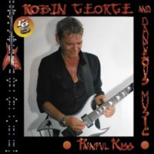 George,robin & Dangerous Music - Painful Kiss - Music CD