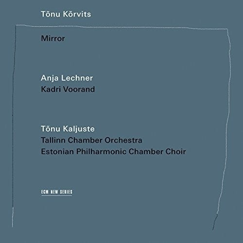 Korvits,tonu - Korvits: Mirror - Music CD