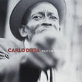 Ditta,carlo - What I'm Talkin About - Vinyl Record
