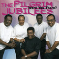 Pilgrim Jubilees - Were You There - Music CD