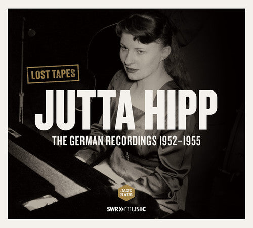 Austin,gene / Hipp,jutta / Zoller,attila - Jutta Hipp German Recordings 1952-1955 - Music CD