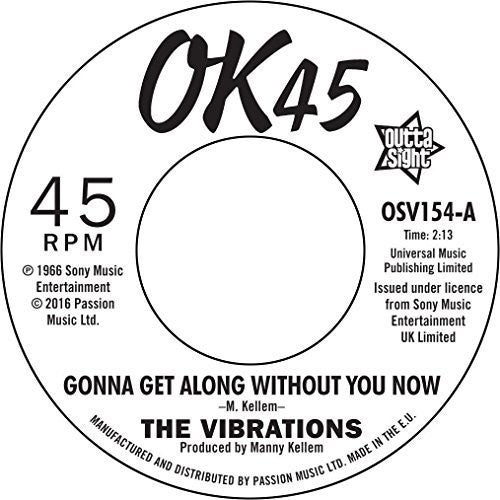 Vibrations - Gonna Get Along Without You Now / Cause You're - Vinyl Record