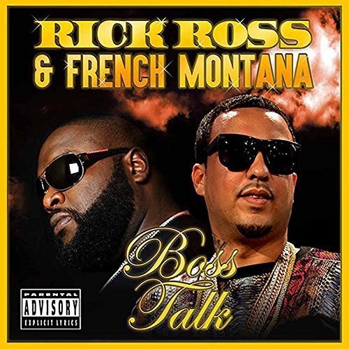 Ross,rick / French Montana - Boss Talk - Music CD