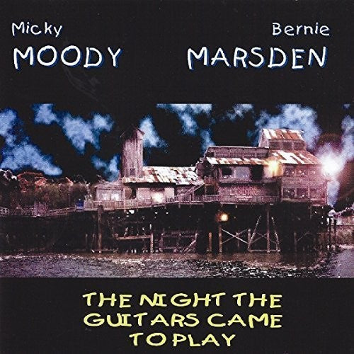 Moody,micky / Marsden,bernie - Night The Guitars Came To Play - Music CD