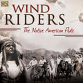 Wind Riders - Native American Flute / Various - Wind Riders - Native American Flute / Various - Music CD