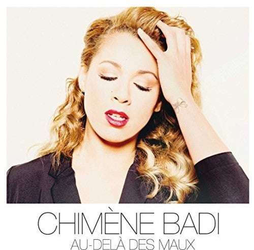 Badi, Chimene - Au Dela Des Maux - Music CD