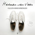 Van Veen,herman - Fallen Oder Springen - Music CD