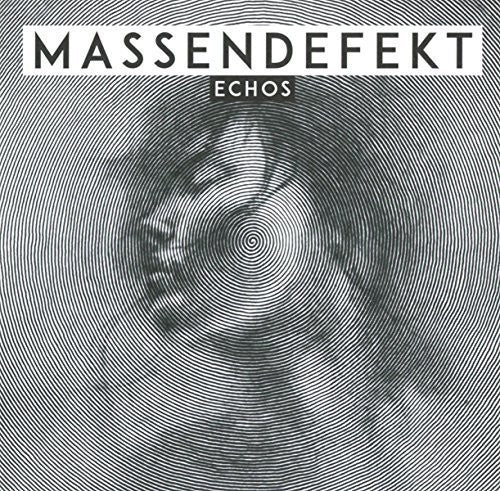 Massendefekt - Echos - Music CD