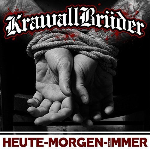 Krawallbrueder - Heute Morgen Fuer Immer - Vinyl Record
