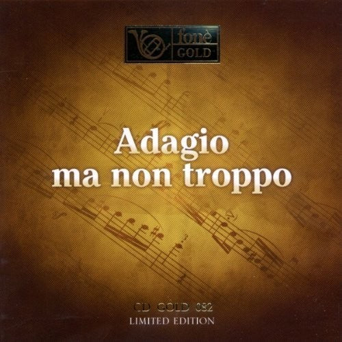 Adagio Ma Non Troppo (24 K Gold) / Various - Adagio Ma Non Troppo (24 K Gold) / Various - Music CD