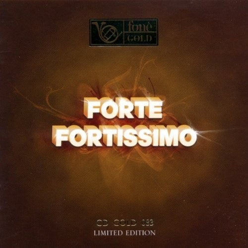 Forte Fortissimo (24 K Gold) / Various - Forte Fortissimo (24 K Gold) / Various - Music CD