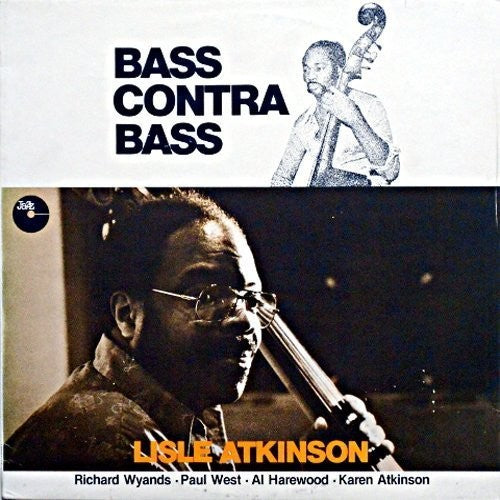 Atkinson,lyle - Bass Contra Bass - Music CD
