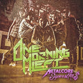 One Morning Left - Metalcore Superstars - Music CD