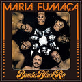 Banda Black Rio - Maria Fumaca: Limited - Music CD