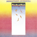 Mclaughlin,john / Mahavishnu Orchestra - Birds Of Fire - Music CD