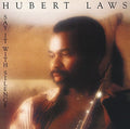 Laws,hubert - Say It With Silence - Music CD