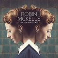 Mckelle,robin - Looking Glass - Music CD
