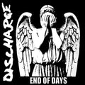 Discharge - End Of Days - Music CD