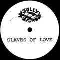 Slaves Of Love - Sake Of Nothing - Vinyl Record