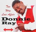 Ray,donnie - Two Way Love Affair - Music CD
